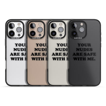 Your Nudes Are Safe Black