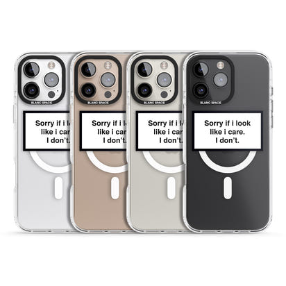 Excusez-moi si j'ai l'air de m'en soucier.