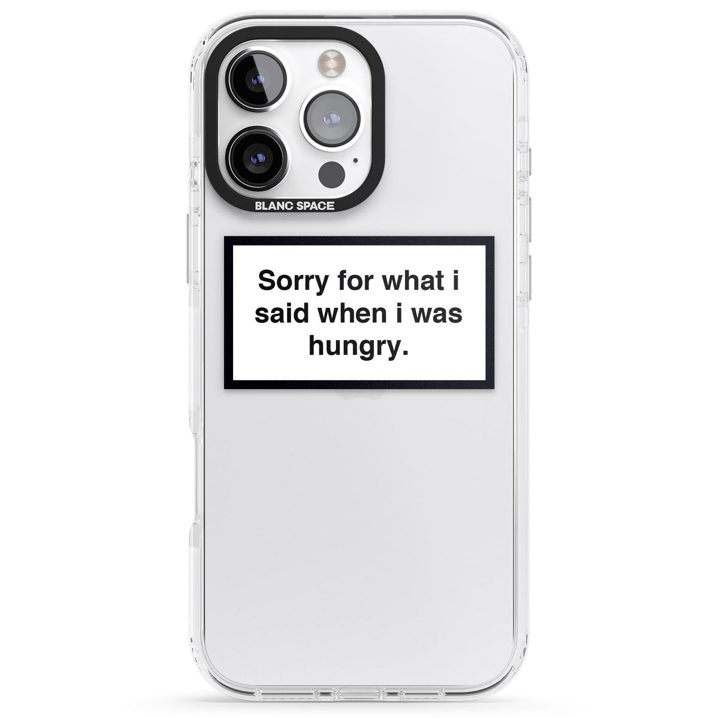 Sorry For What I Said