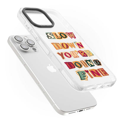 Slow Down You're Doing Fine