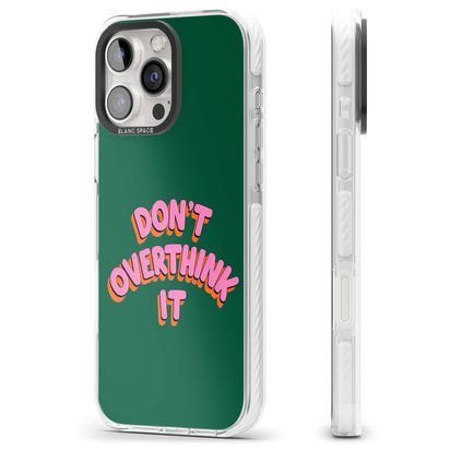 N'y réfléchissez pas trop.