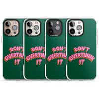 N'y réfléchissez pas trop.