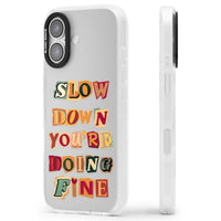 Slow Down You're Doing Fine