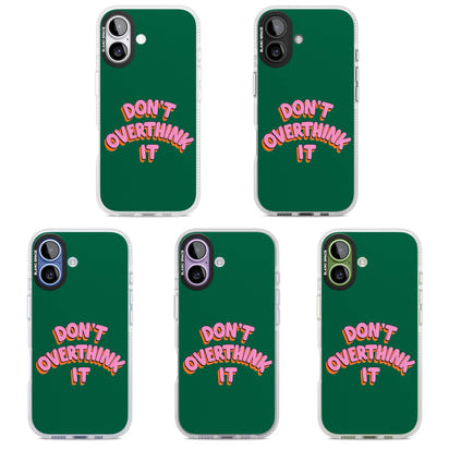 N'y réfléchissez pas trop.