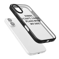 I Have Plans With My Dog