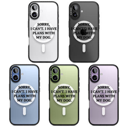 I Have Plans With My Dog