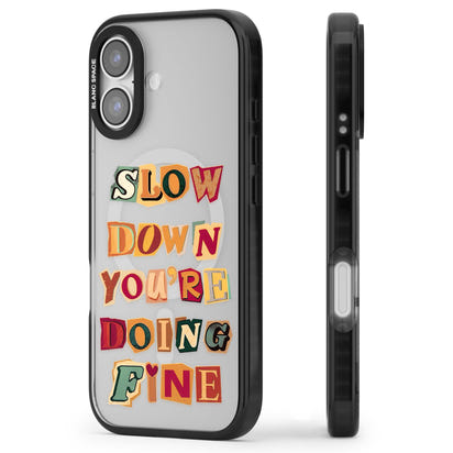 Slow Down You're Doing Fine