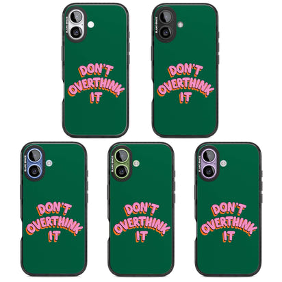 N'y réfléchissez pas trop.