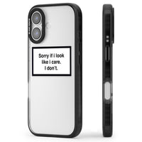 Excusez-moi si j'ai l'air de m'en soucier.