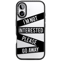 Not Interested Warning