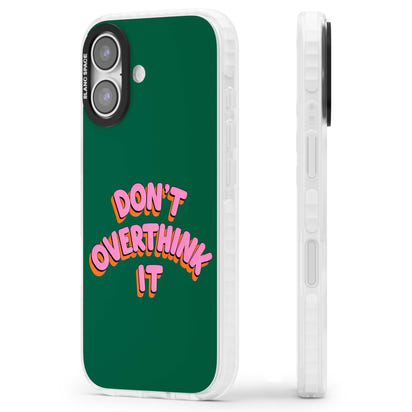 N'y réfléchissez pas trop.