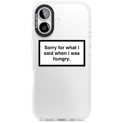 Sorry For What I Said