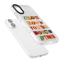 Slow Down You're Doing Fine