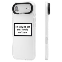 Literally Don'T Care