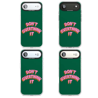 N'y réfléchissez pas trop.