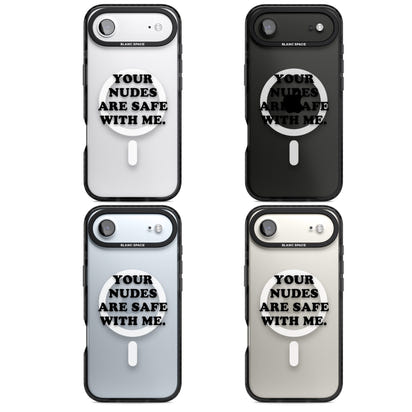 Your Nudes Are Safe Black