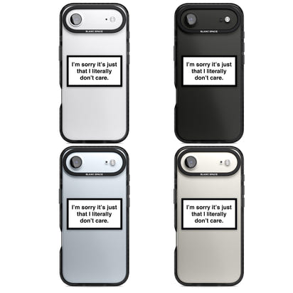 Literally Don'T Care