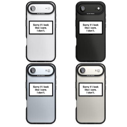 Excusez-moi si j'ai l'air de m'en soucier.