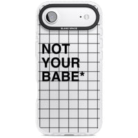 Not Your Babe