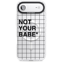 Not Your Babe