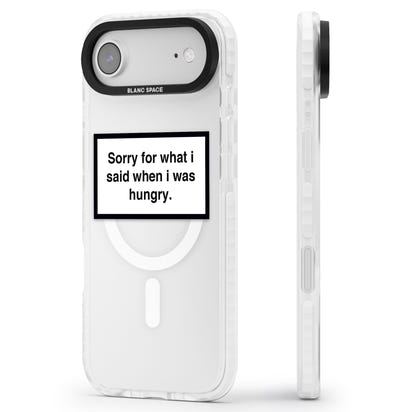 Sorry For What I Said