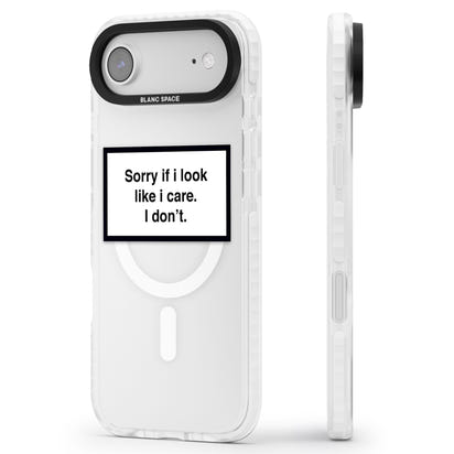 Excusez-moi si j'ai l'air de m'en soucier.