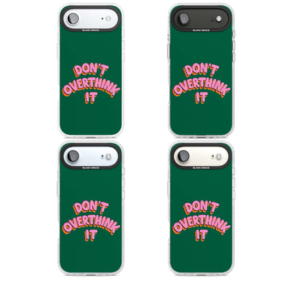 N'y réfléchissez pas trop.