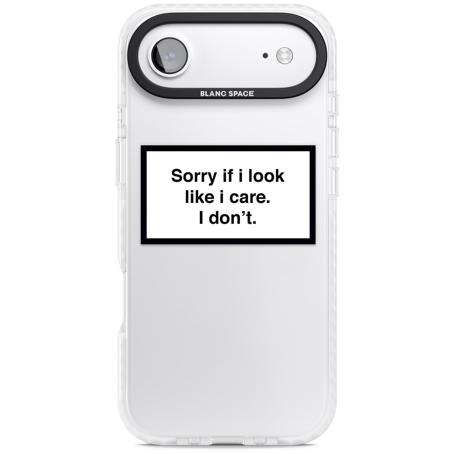 Excusez-moi si j'ai l'air de m'en soucier.