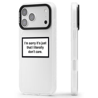 Literally Don'T Care