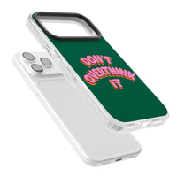 N'y réfléchissez pas trop.