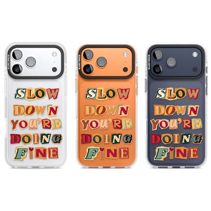 Slow Down You're Doing Fine