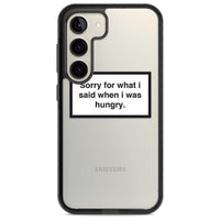 Sorry For What I Said