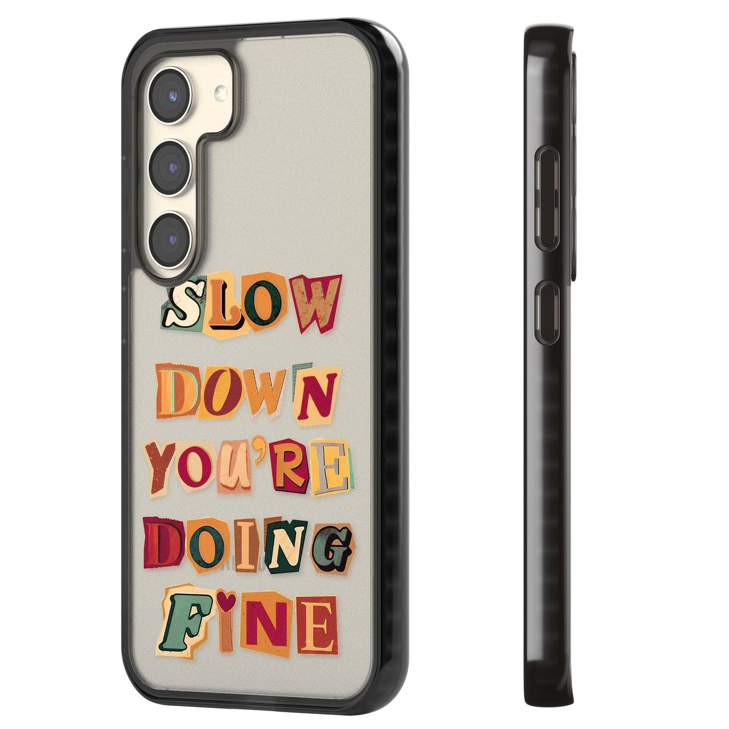 Slow Down You're Doing Fine