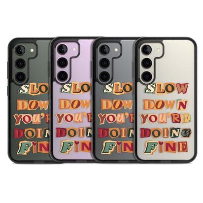 Slow Down You're Doing Fine