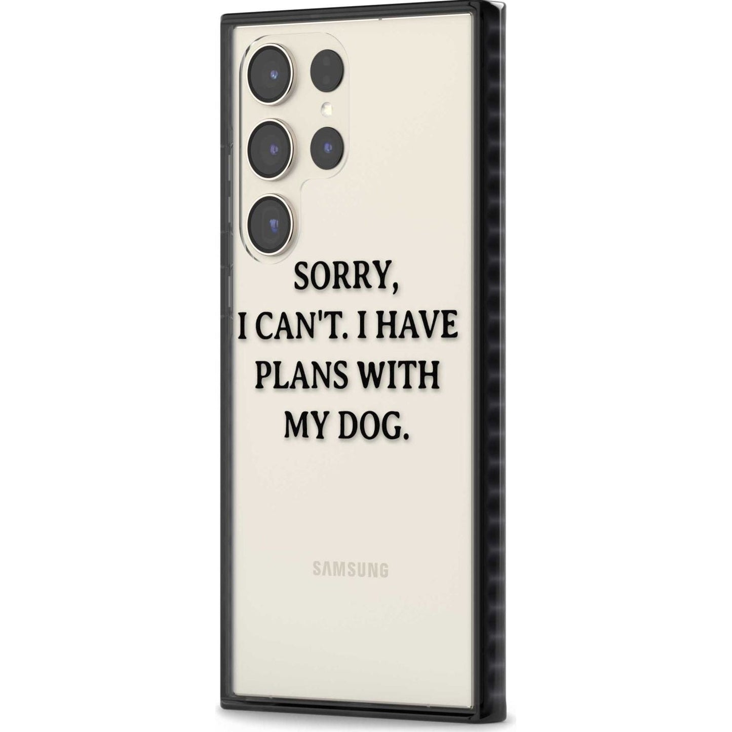 I Have Plans With My Dog