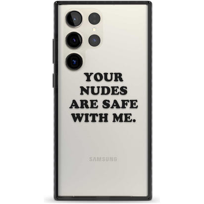 Your Nudes Are Safe Black