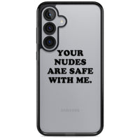 Your Nudes Are Safe Black