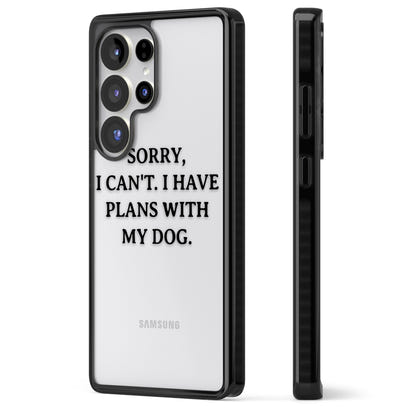 I Have Plans With My Dog