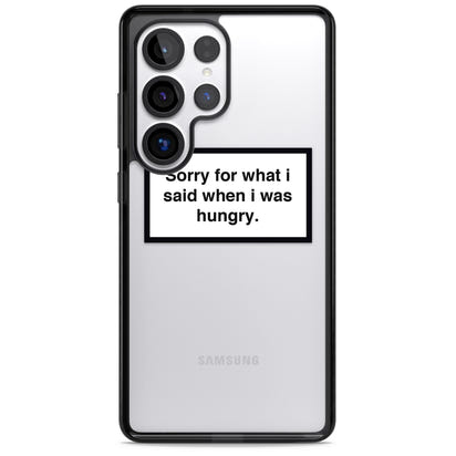 Sorry For What I Said