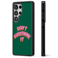 N'y réfléchissez pas trop.